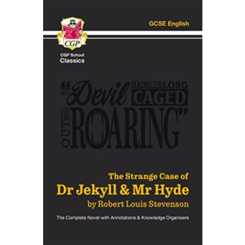 Coordination Group Publications Ltd (CGP) The Strange Case of Dr Jekyll & Mr Hyde - The Complete Novel with Annotations & Knowledge Organisers (häftad, eng)