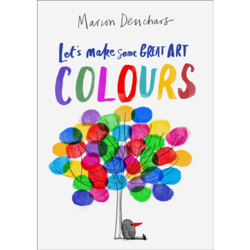 Hachette Children's Group Let's Make Some Great Art: Colours (häftad, eng)