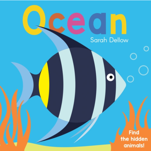 Child's Play International Ltd Now you See It! Ocean (bok, board book, eng)