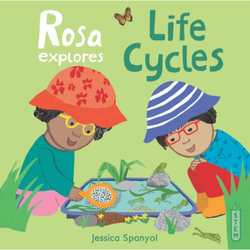 Child's Play International Ltd Rosa Explores Life Cycles (inbunden, eng)