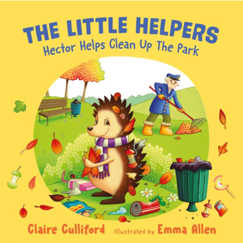 Legend Press Ltd The Little Helpers: Hector Helps Clean Up the Park (häftad, eng)