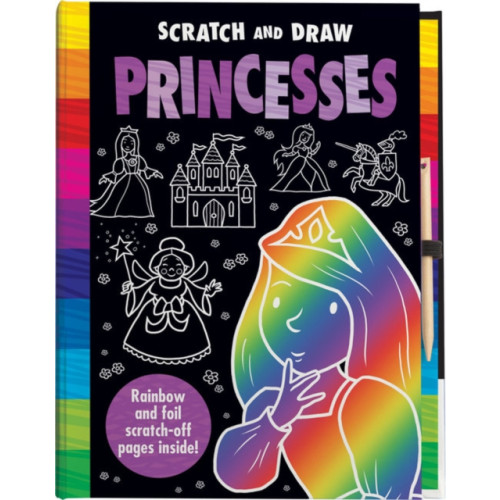 Gemini Books Group Ltd Scratch & Draw Princess - Scratch Art Activity Book (inbunden, eng)