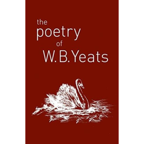 Arcturus publishing ltd The Poetry of W. B. Yeats (häftad, eng)