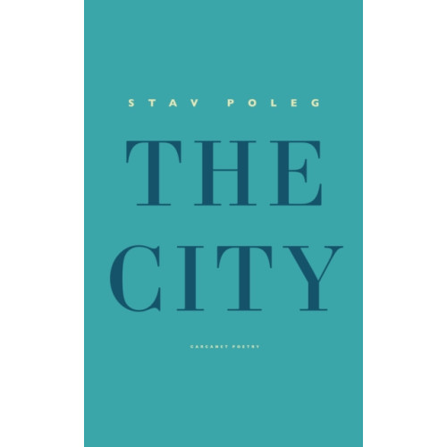 Carcanet Press Ltd The City (häftad, eng)