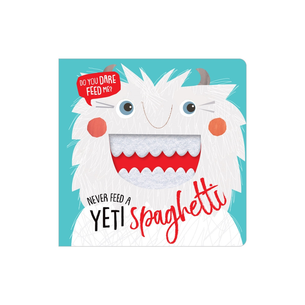 Produktbild för Never Feed a Yeti Spaghetti (bok, board book, eng)