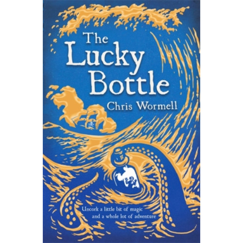 David Fickling Books The Lucky Bottle (inbunden, eng)