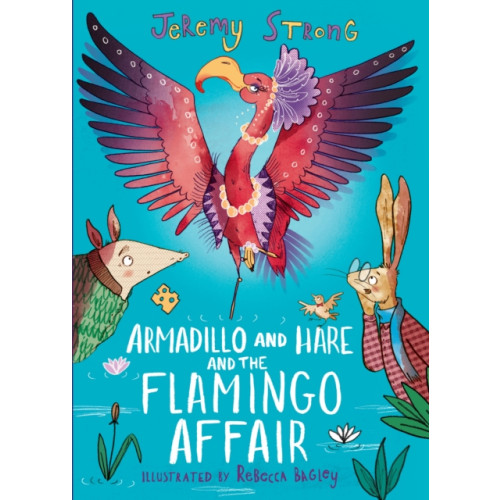 David Fickling Books Armadillo and Hare and the Flamingo Affair (häftad, eng)