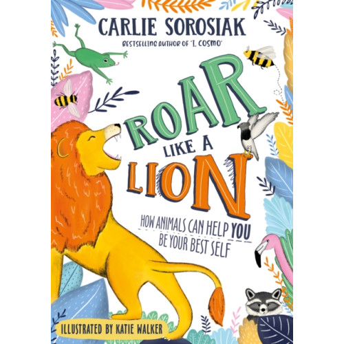 David Fickling Books Roar Like a Lion (häftad, eng)