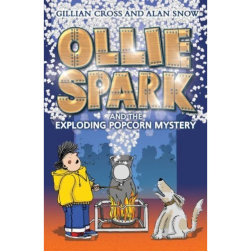 David Fickling Books Ollie Spark and the Exploding Popcorn Mystery (häftad, eng)