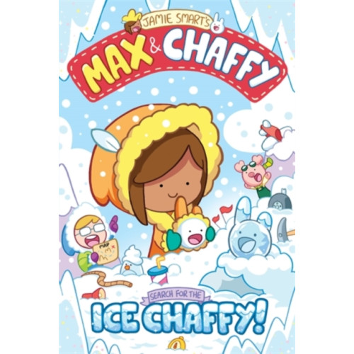 David Fickling Books Max and Chaffy 3: Search for the Ice Chaffy (häftad, eng)