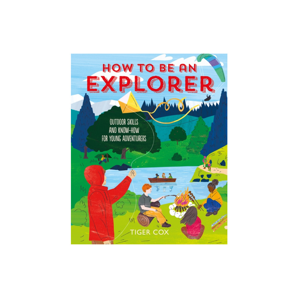Produktbild för How To Be An Explorer (inbunden, eng)