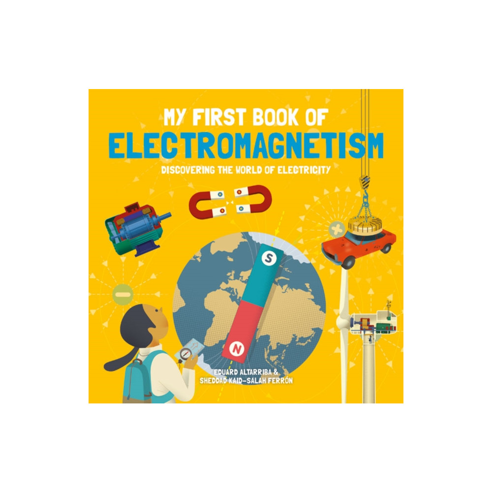 Produktbild för My First Book of Electromagnetism (inbunden, eng)