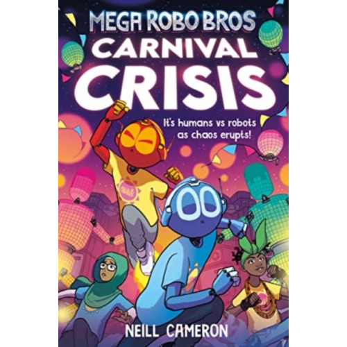 David Fickling Books Mega Robo Bros 6: Carnival Crisis (häftad, eng)