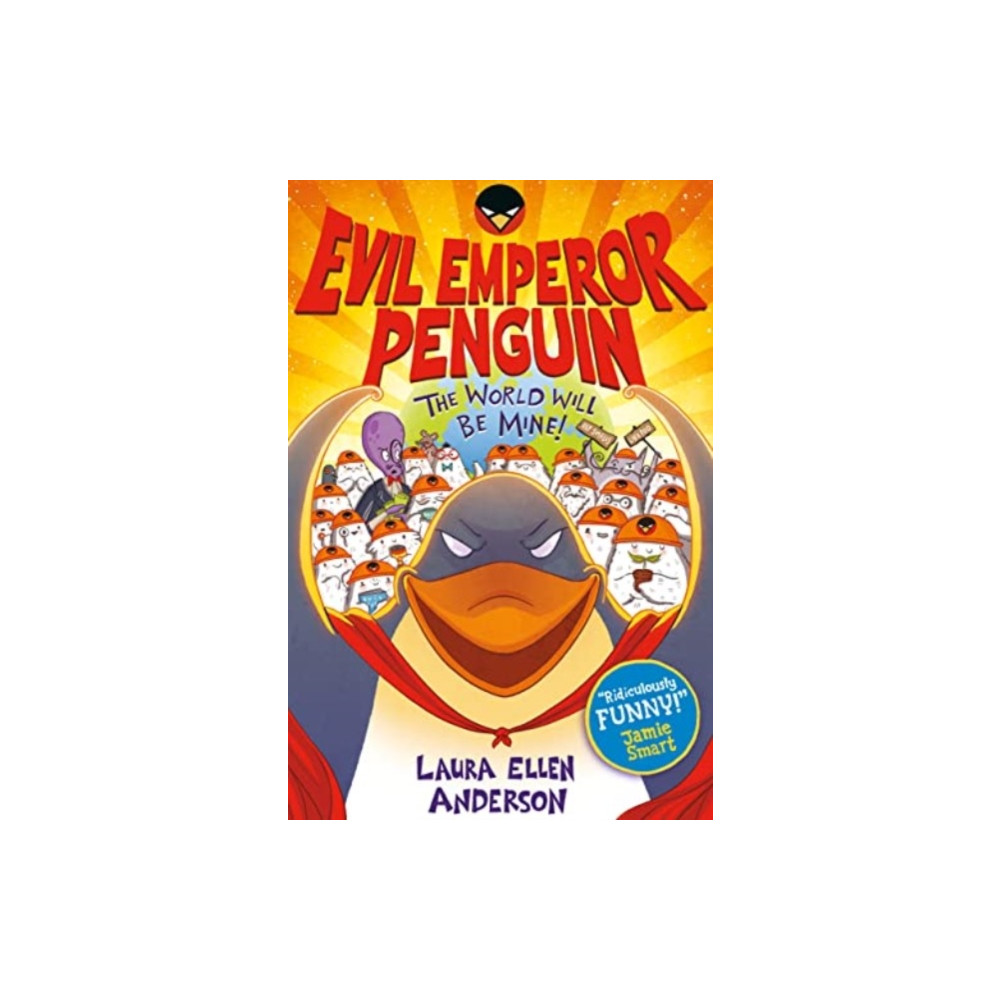 Produktbild för Evil Emperor Penguin: The World Will Be Mine! - Winner of a Laugh Out Loud Book Award 2025 (häftad, eng)