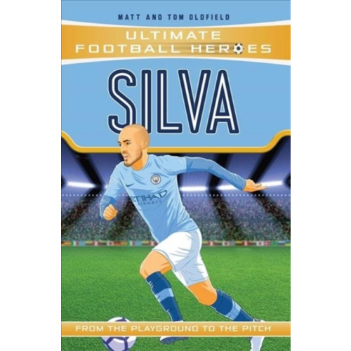 John Blake Publishing Ltd Ultimate Football Heroes: Silva (Midfield Generals) (häftad, eng)