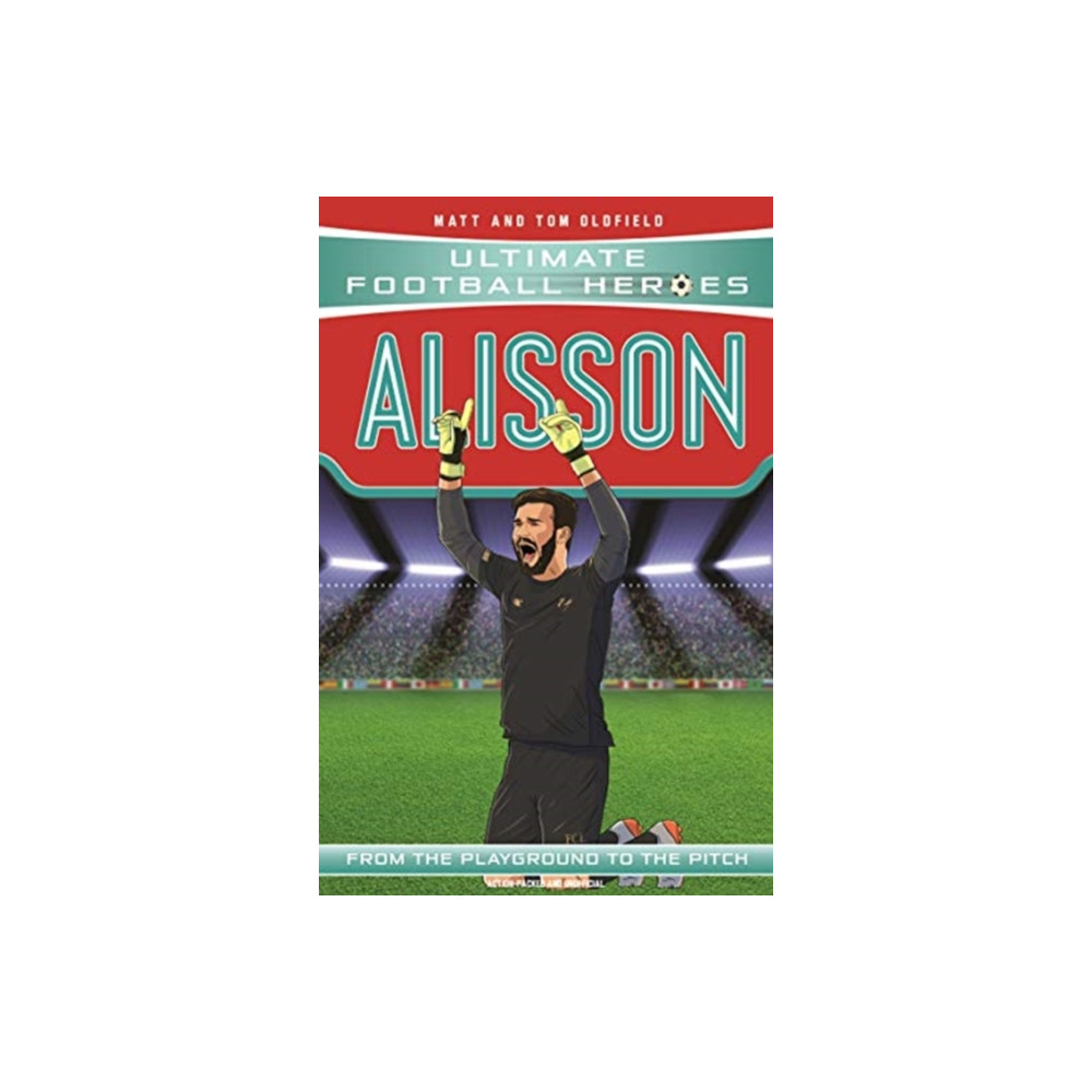 Produktbild för Ultimate Football Heroes: Alisson (Super Stoppers 3) (häftad, eng)