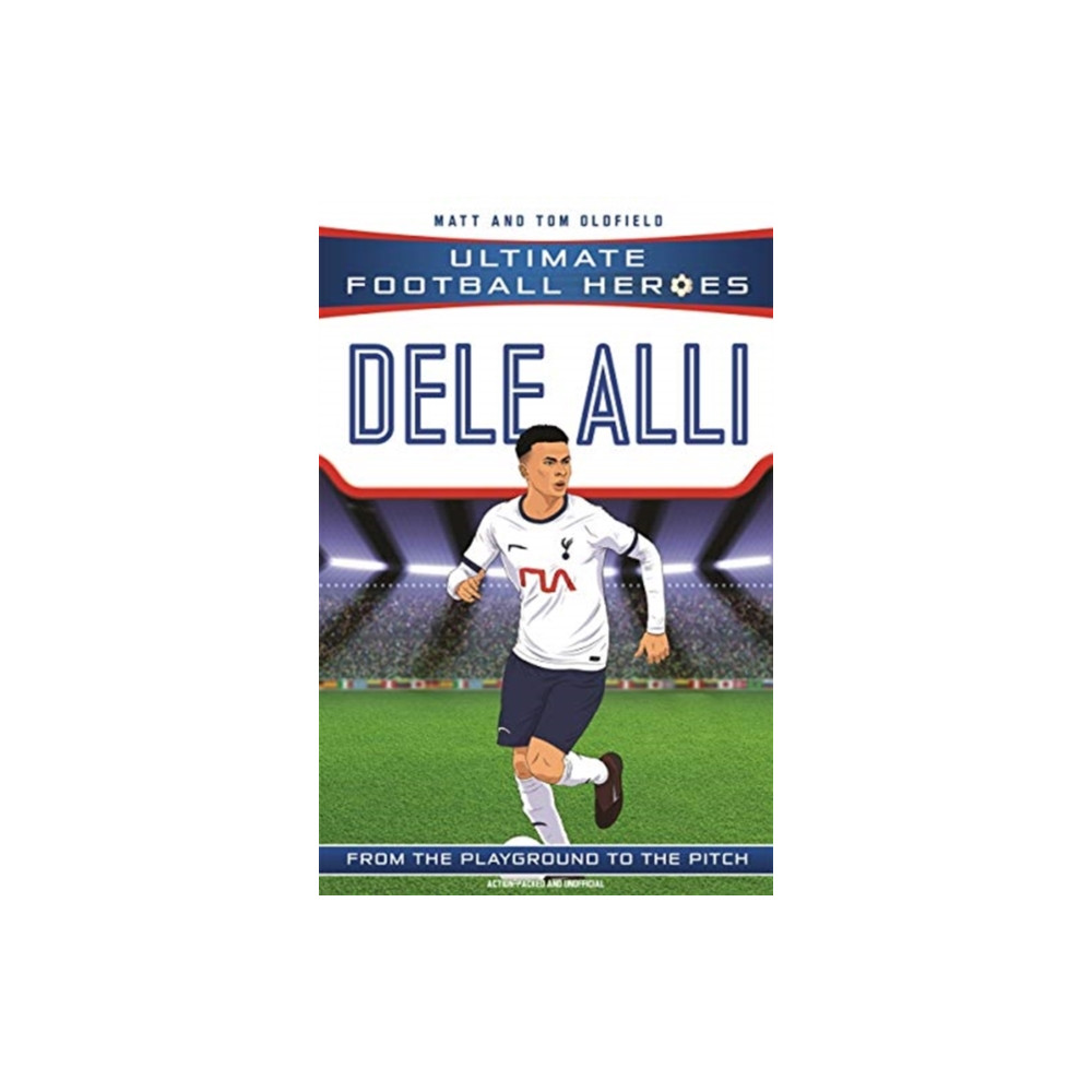Produktbild för Ultimate Football Heroes: Dele Alli (Midfield Generals) (häftad, eng)