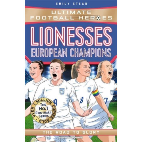 John Blake Publishing Ltd Lionesses: European Champions (Ultimate Football Heroes - The No.1 football series) (häftad, eng)