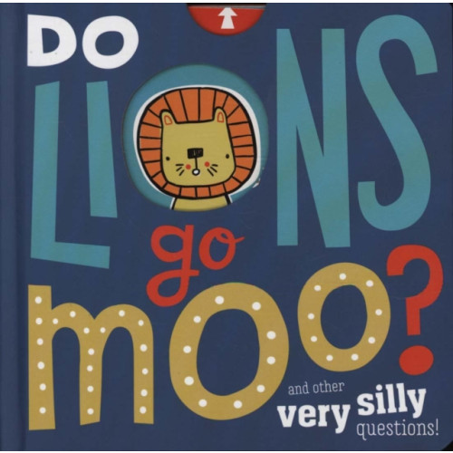 MAKE BELIEVE IDEAS Do Lions Go Moo? (bok, board book, eng)