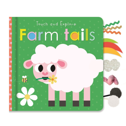 MAKE BELIEVE IDEAS Touch and Explore Farm Tails (inbunden, eng)