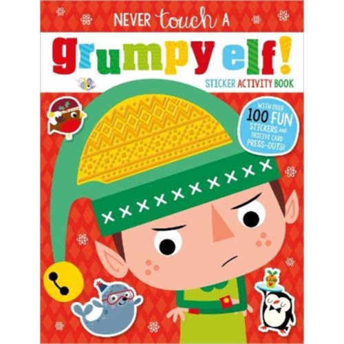 MAKE BELIEVE IDEAS Never Touch A Grumpy Elf! Sticker Activity (häftad, eng)