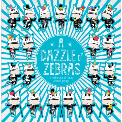 MAKE BELIEVE IDEAS A Dazzle of Zebras (häftad, eng)