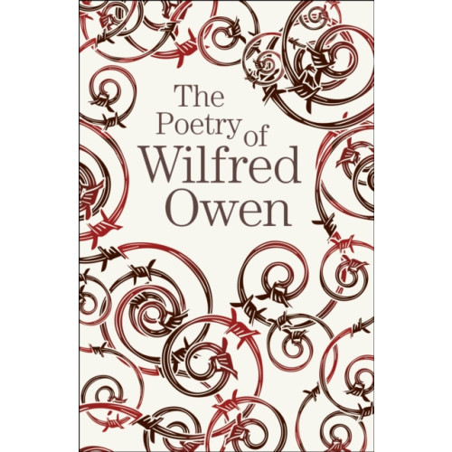 Arcturus publishing ltd The Poetry of Wilfred Owen (häftad, eng)