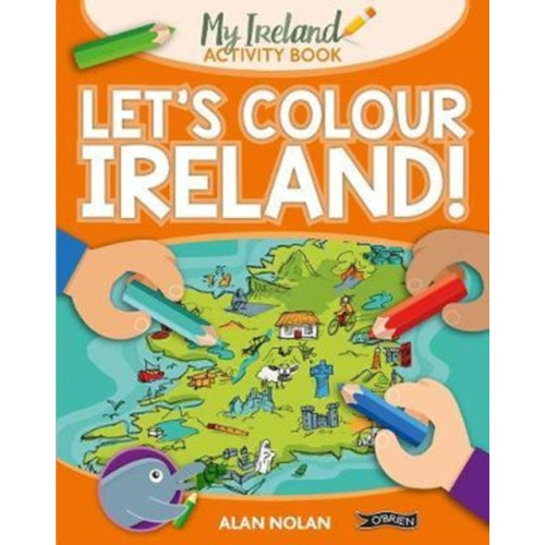 O'Brien Press Ltd Let's Colour Ireland! (häftad, eng)