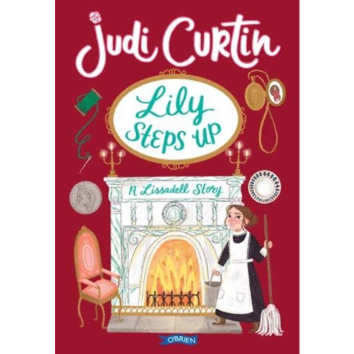 O'Brien Press Ltd Lily Steps Up (häftad, eng)