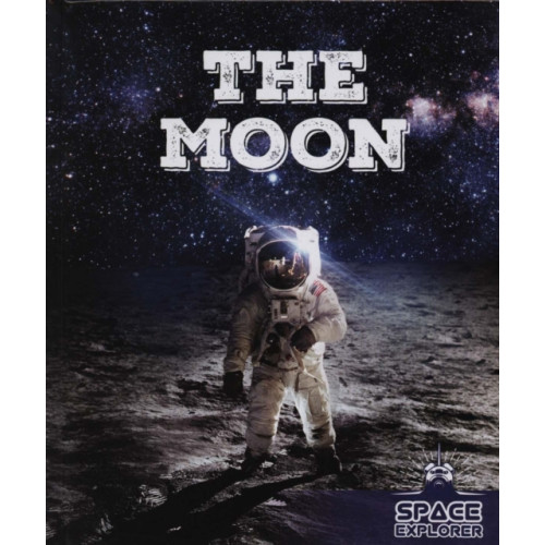 BookLife Publishing The Moon (inbunden, eng)