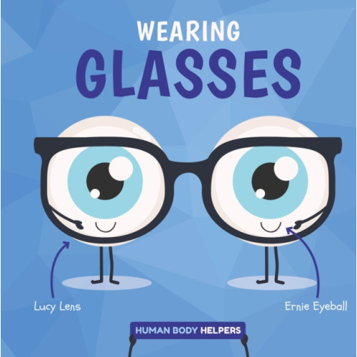 BookLife Publishing Wearing Glasses (inbunden, eng)