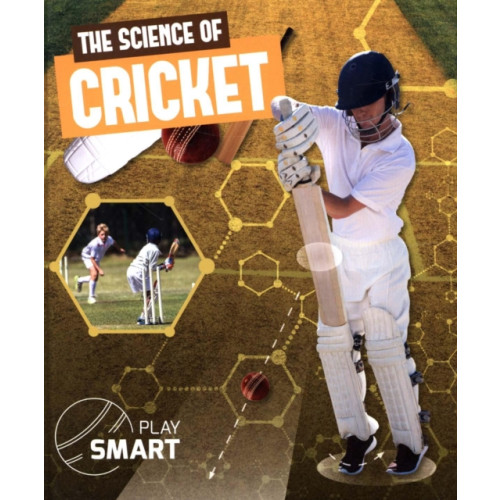 BookLife Publishing The Science of Cricket (inbunden, eng)