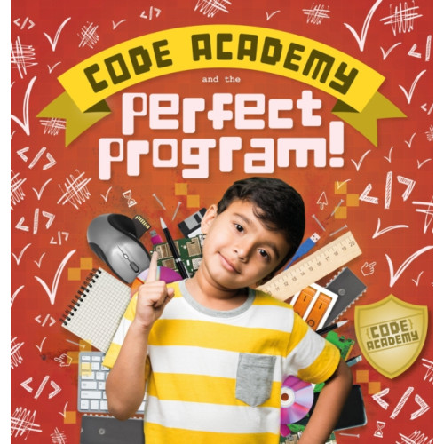 BookLife Publishing Code Academy and the Perfect Program! (inbunden, eng)