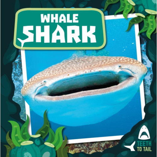 BookLife Publishing Whale Shark (inbunden, eng)
