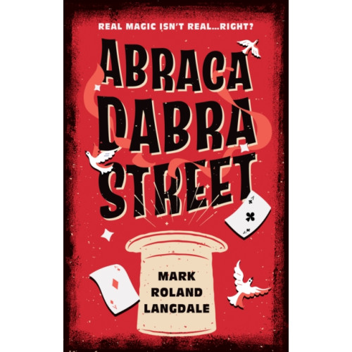 Troubador Publishing Abracadabra Street (häftad, eng)