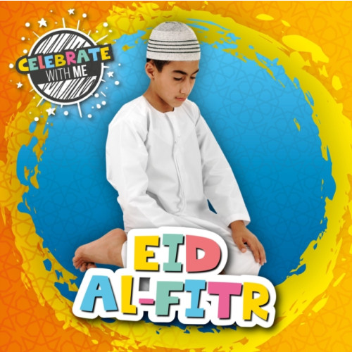 BookLife Publishing Eid al-Fitr (inbunden, eng)