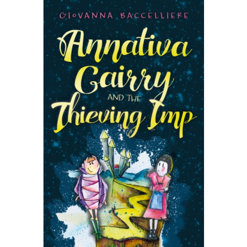 Troubador Publishing Annativa Cairry and the Thieving Imp (häftad, eng)