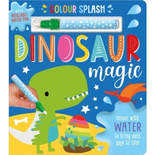 MAKE BELIEVE IDEAS Colour Splash Dinosaur Magic (inbunden, eng)