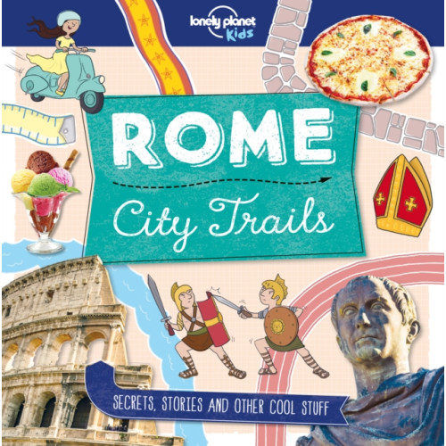 Lonely Planet Global Limited Lonely Planet Kids City Trails - Rome (häftad, eng)