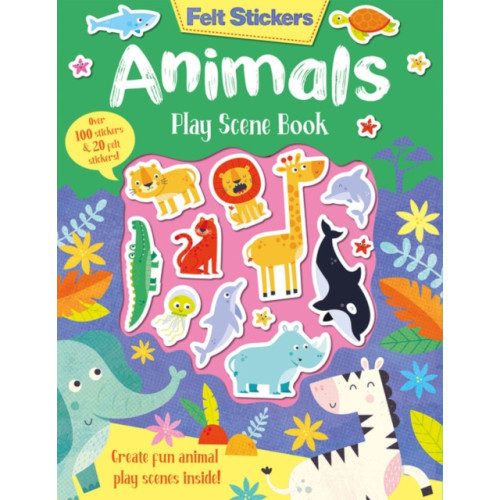 Gemini Books Group Ltd Felt Stickers Animals Play Scene Book (häftad, eng)