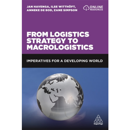 Kogan Page Ltd From Logistics Strategy to Macrologistics (häftad, eng)