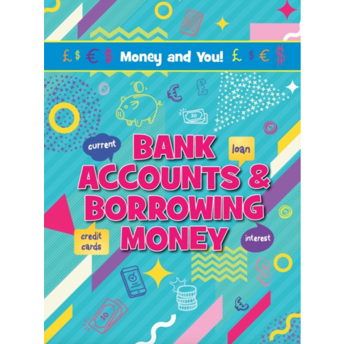 Ruby Tuesday Books Ltd Bank Accounts & Borrowing Money (häftad, eng)