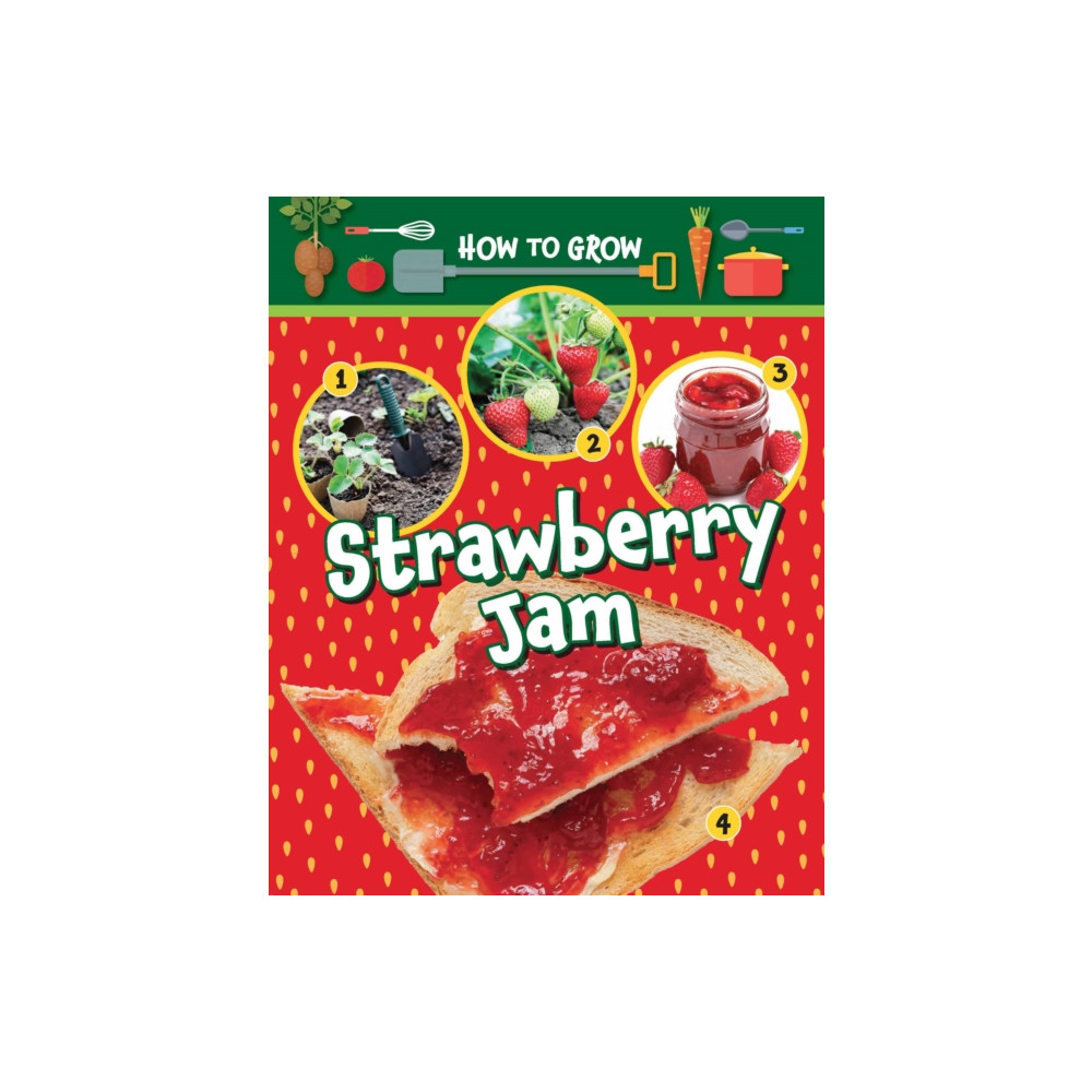 Produktbild för How to Grow Strawberry Jam (häftad, eng)