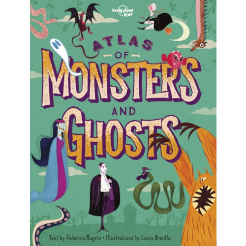 Lonely Planet Global Limited Lonely Planet Kids Atlas of Monsters and Ghosts (inbunden, eng)