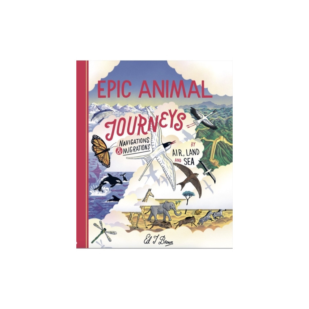 Produktbild för Epic Animal Journeys (inbunden, eng)