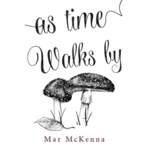 Olympia Publishers As Time Walks By (häftad, eng)