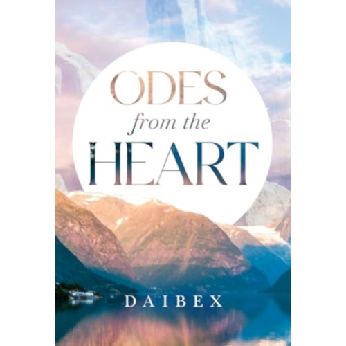 Olympia Publishers Odes from the Heart (häftad, eng)