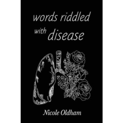 Olympia Publishers Words Riddled with Disease (häftad, eng)