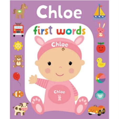 Gardners Personalisation First Words Chloe (bok, board book, eng)