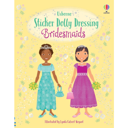 Usborne Publishing Ltd Sticker Dolly Dressing Bridesmaids (häftad, eng)